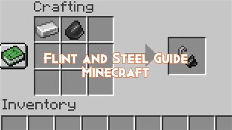 minecraft box that acts as a flint and steel|minecraft flint and steel guide.